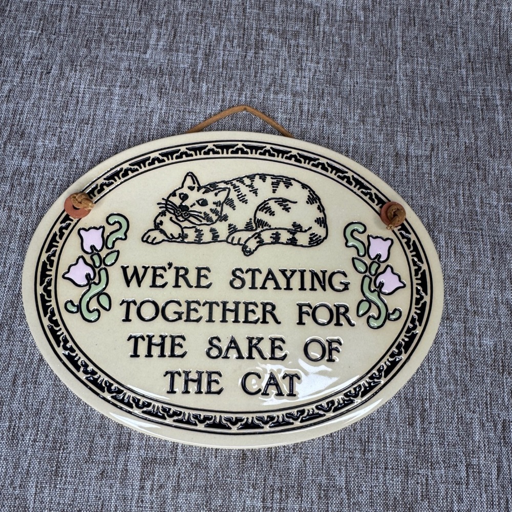 Trinity Pottery Ceramic Wall Plaque For The Sake Of The Cat Handcrafted USA Sign
